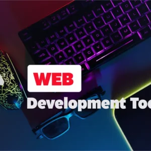 Web Development Tools