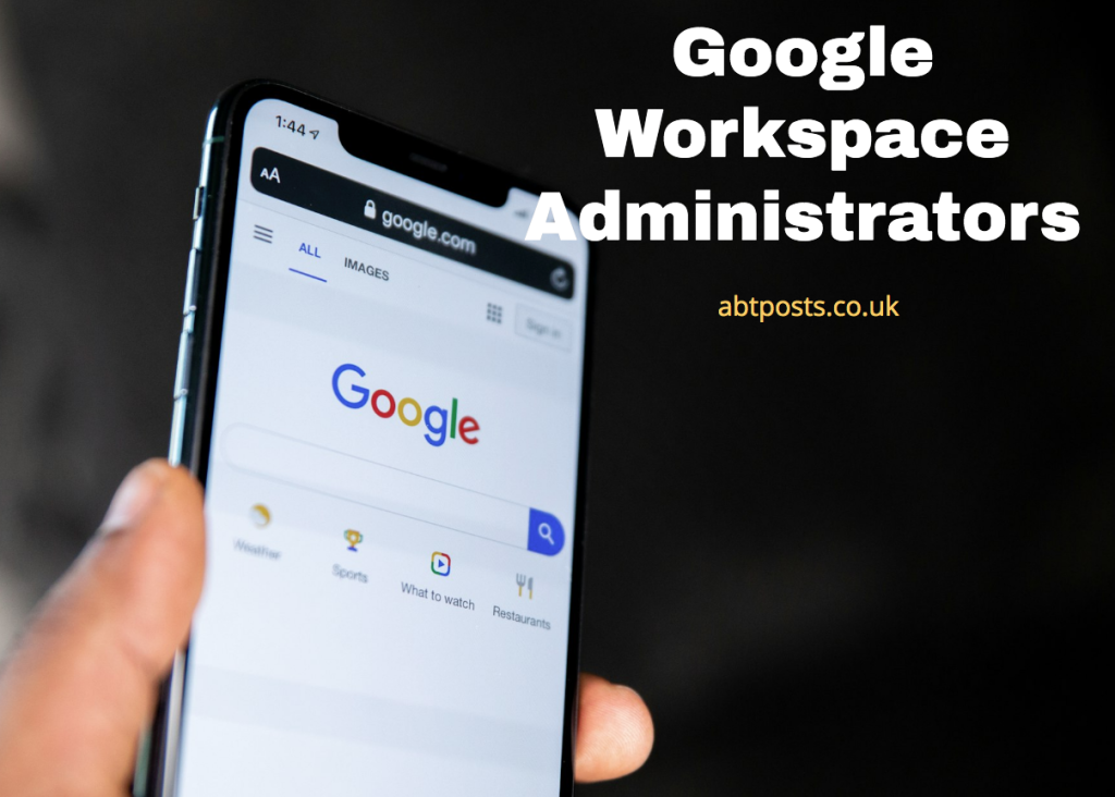Google Workspace Administrators