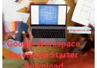 Google Workspace Essentials Starter Download