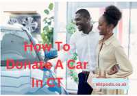 How To Donate A Car In CT