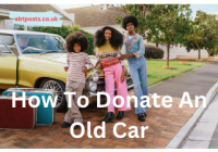 How To Donate An Old Car