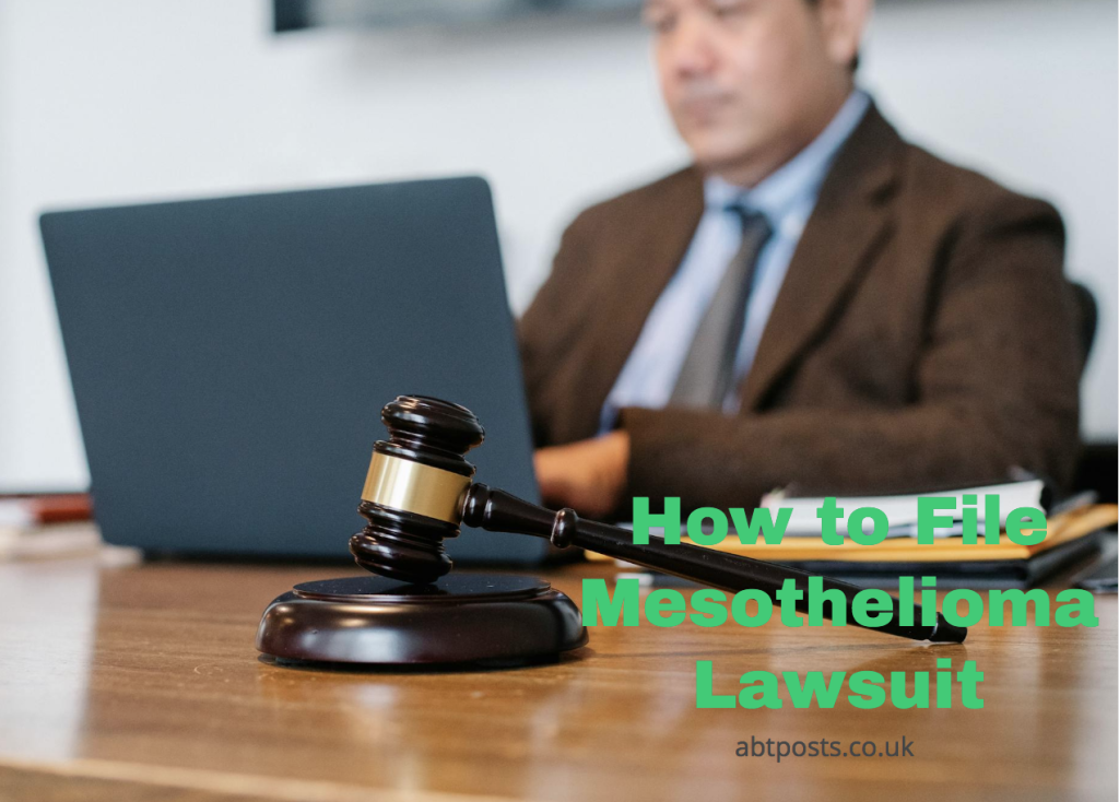 How to File Mesothelioma Lawsuit