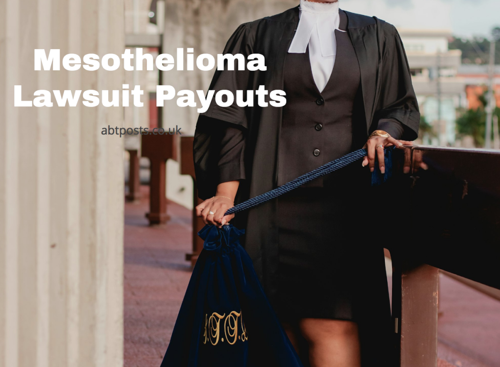 Mesothelioma Lawsuit Payouts