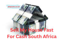 Sell My House Fast For Cash South Africa