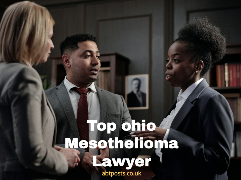 Top ohio Mesothelioma Lawyer