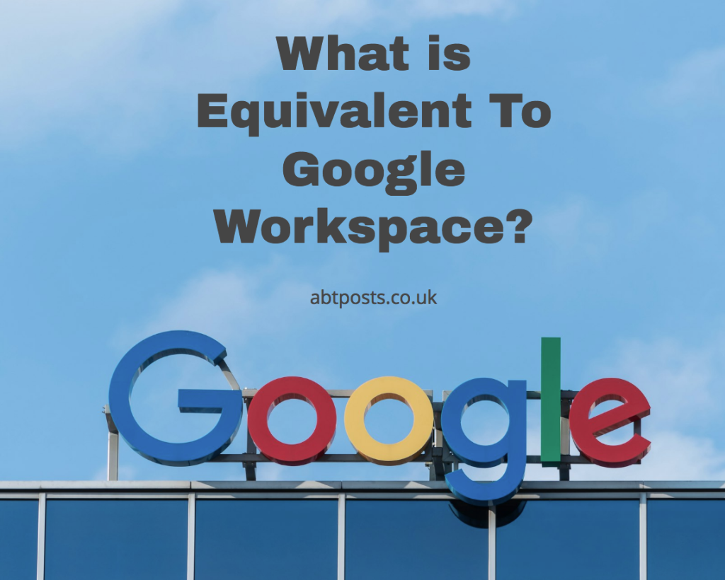 What is Equivalent To Google Workspace?